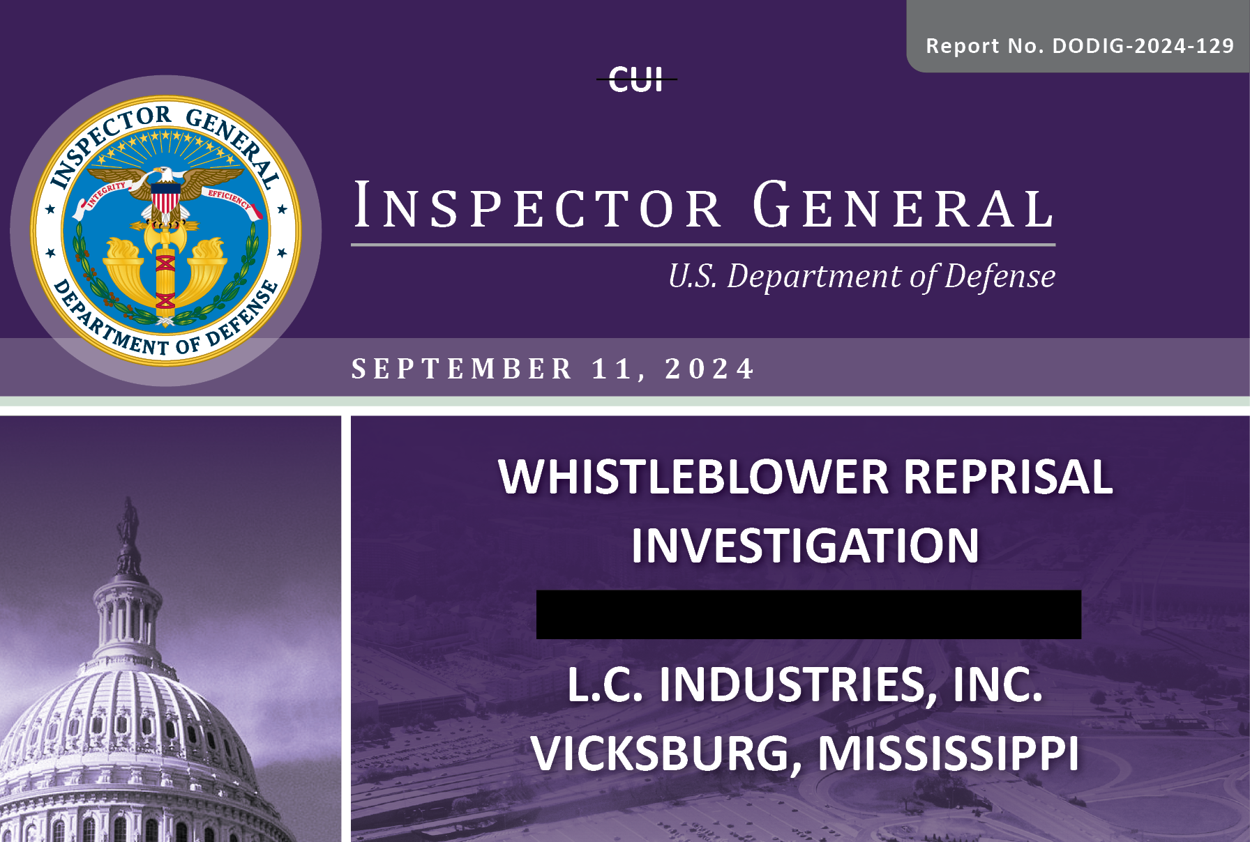 Whistleblower Reprisal Investigation: L.C. Industries, Inc. Vicksburg, Mississippi (DODIG-2024-129)